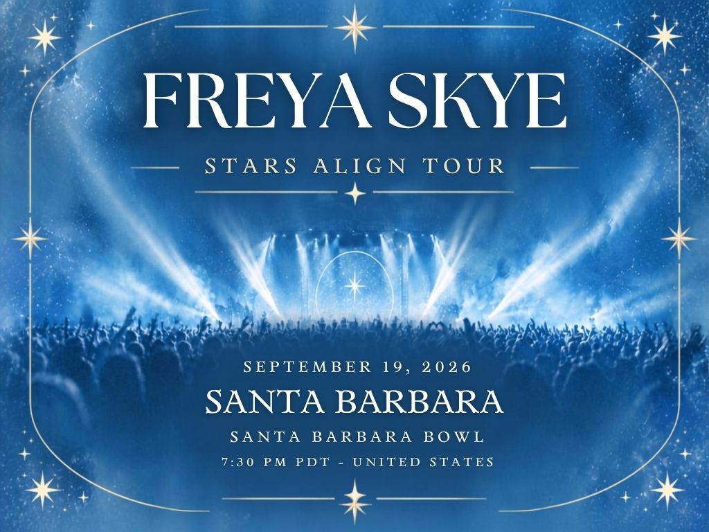 Freya Skye Santa Barbara Bowl 2026 — Tickets, Setlist & Venue Guide