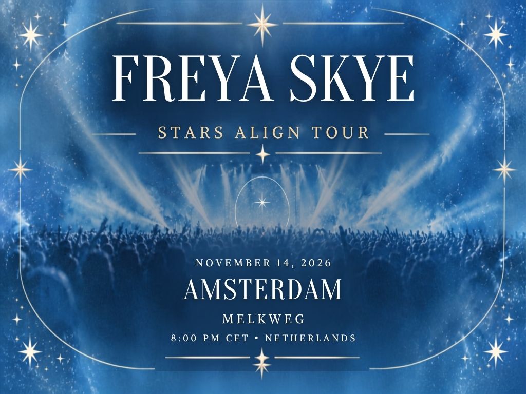 Freya Skye Amsterdam Concert 2026 | Gashouder Westergas Tickets