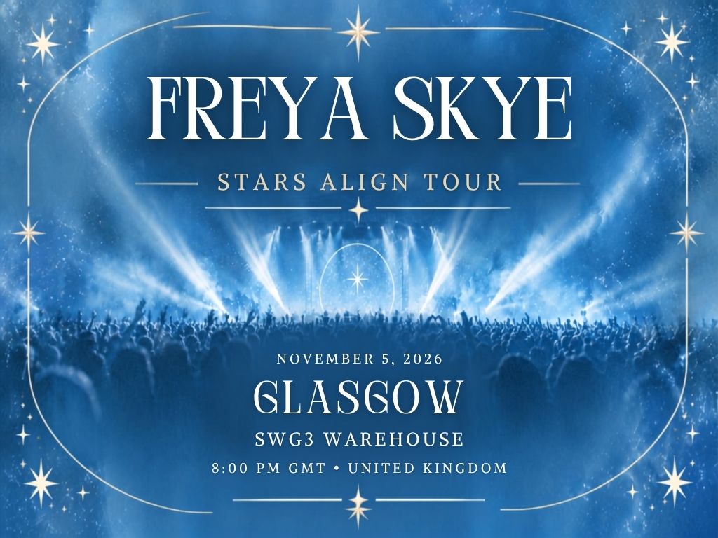 Freya Skye Glasgow Concert 2026 | O2 Academy Glasgow Tickets